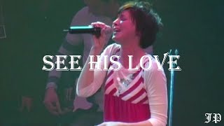 See His Love (Live) | Jesus Culture | Kim Walker-Smith | We Cry Out