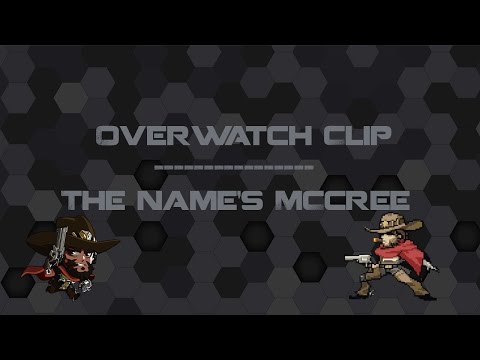 Overwatch Clip - The name's McCree