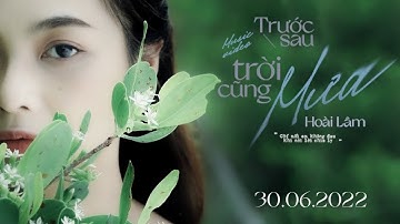 TRƯỚC SAU TRỜI CŨNG MƯA | HOÀI LÂM | OFFICIAL TEASER