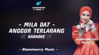 Mila (Bogor) - Anggur Terlarang Karaoke Anggur Terlarang Versi Mila Da7 Karaoke nada Aminor 
