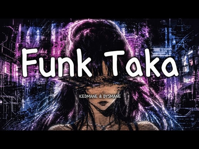 ICEDMANE & DYSMANE - Funk Taka (Slowed) | Bass Boosted + 8D Audio