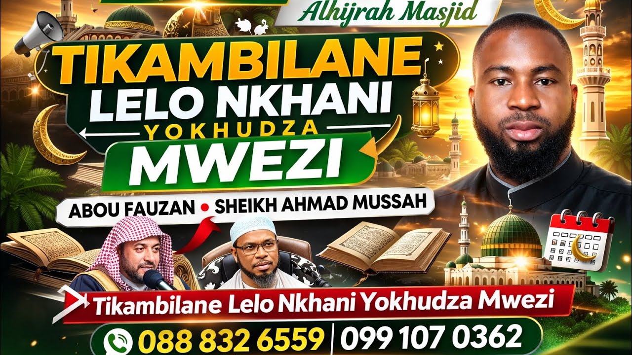 Sheikh Ahmad mussah:  Tikambilane lelo nkhani yokhudza mwezi #malawi #reminder 