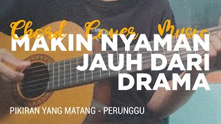CHORD PIKIRAN YANG MATANG - PERUNGGU (𝙺𝚎𝚢- 𝙴) #lesson #chordguitar #indiesession 