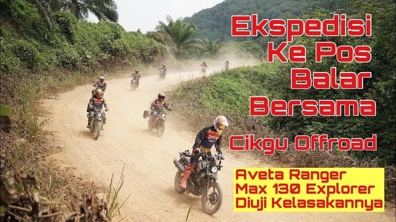 PART 1 Ekspedisi Aveta ke Pos Balar Bersama @cikguoffroad | Layan highway dan dinner ikan Kelah