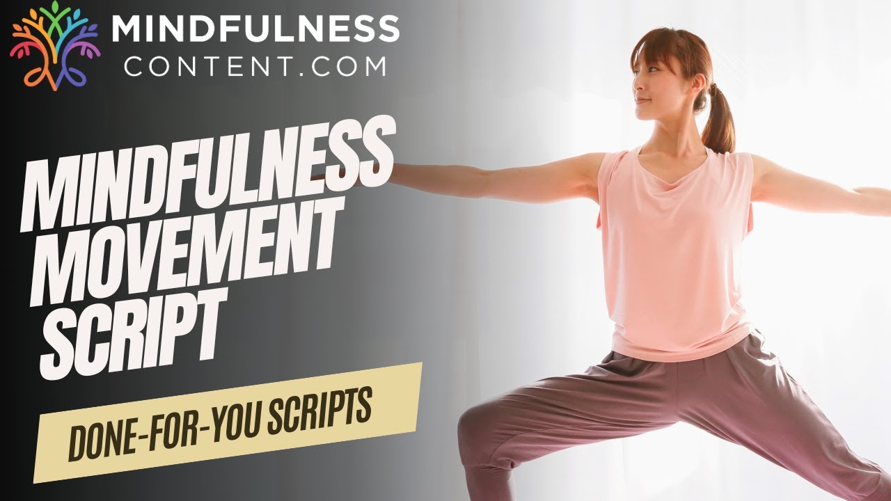 Mindfulness Movement Script for Professionals: Guided Body A, image size:1280x720