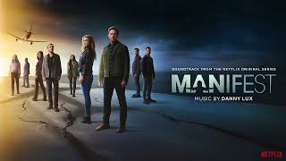 Manifest Soundtrack | Manifest End Credit - Danny Lux | WaterTower