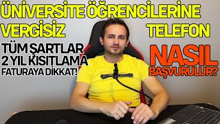 Öğrenciye Vergisiz Telefon Başvuru Şartları | Nasıl Başvurulur | Telefon Fiyatları