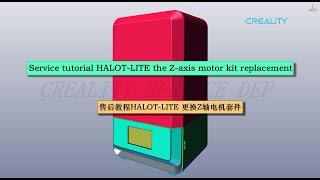Service tutorial HALOT LITE the Z axis motor kit replacement