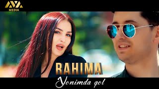 Rahima - Yonimda Qol Раҳима - Ёнимда Қол