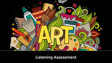 Listening Assessment (Art Camp )