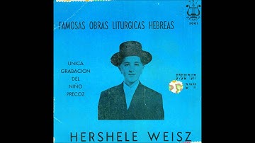 Cantor Hershele Weiss Veal Yedey