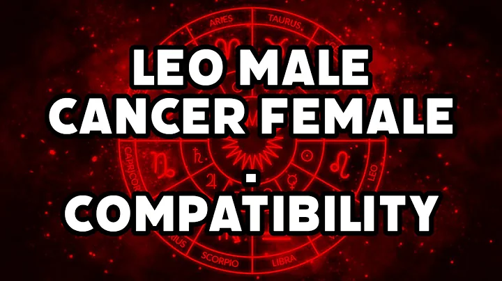 Leo Male and Cancer Female Compatibility