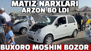 : MATIZ NARXLARI YANGI HAFTA NARXLAR ARZONLADI BUXORO MOSHIN BOZOR 24.08.2025.  2025