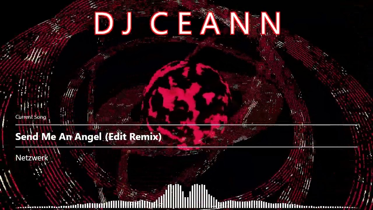 Netzwerk - Send Me An Angel (Edit Remix)