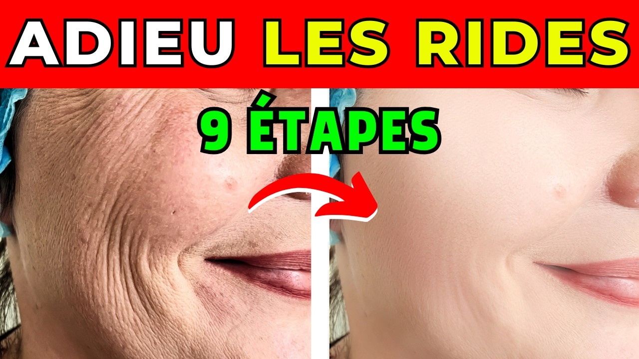 Le Secret pour Éliminer les Rides et le Vieillissement Précoce de la Peau | 9 Étapes Prouvées