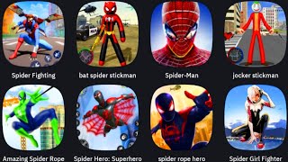 Spider Fighting, Bat Spider Stickman, The Amazing Spider-Man 1, Jocker Stickman, Amazing Spider Rope