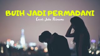 LAGU MALAYSIA BUIH JADI PERMADANI COVER - EXIST STORY WA