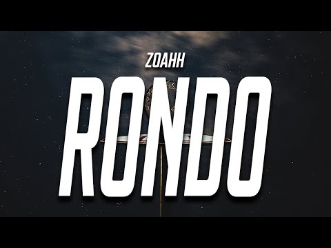 zoahh - Rondo (Lyrics)