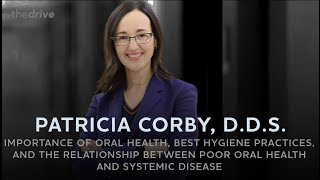 166 - Oral health, best hygiene practices, & relationship between oral health and systemic disease