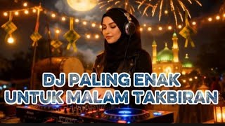 Dj Slow Takbiran Terbaru 2026   Bass Remix Lebaran Viral  Top Margotopallid5051 