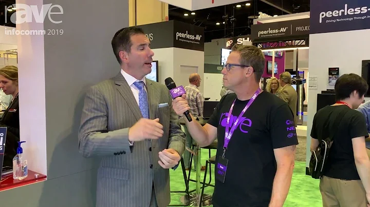 InfoComm 2019: Nick Belcore of Peerless-AV Talks H...