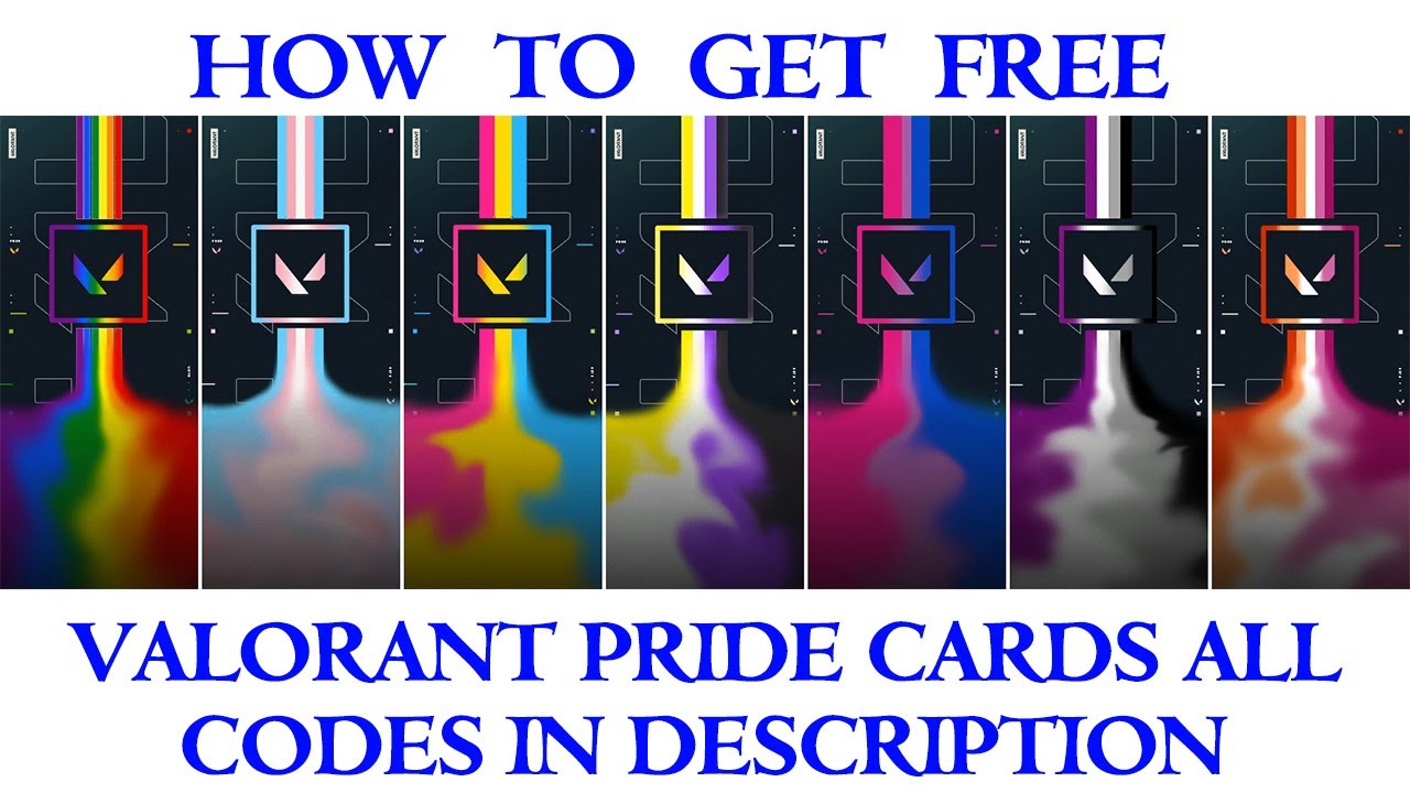 HOW TO GET VALORANT PRIDE CARDS REDEEM CODE ALL VALORANT