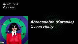 Qveen Herby - Abracadabra (karaoke)