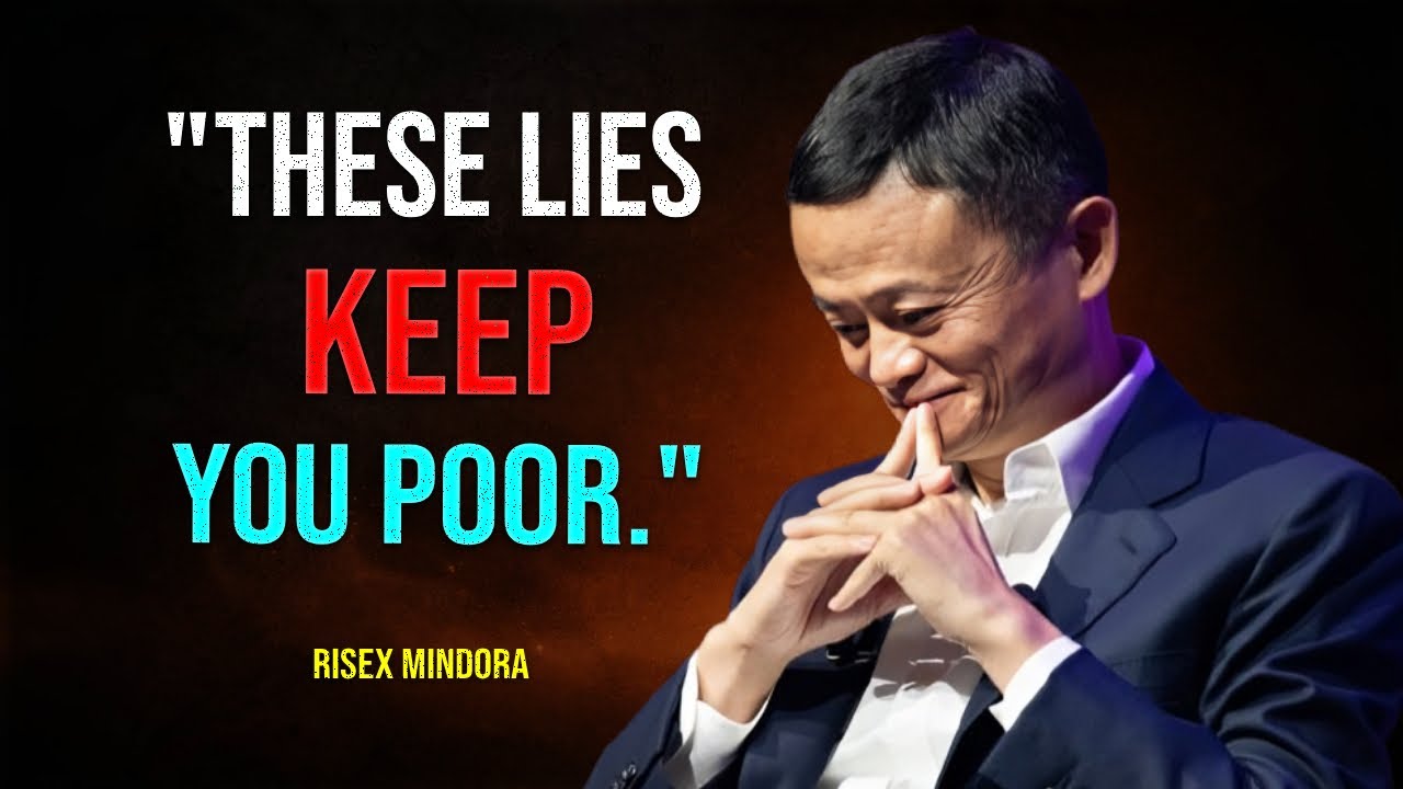 3 Lies Poor People Believe Daily | Jack Ma