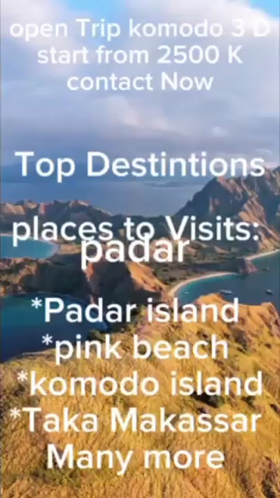best komodo tour itinerary for komodo island journey