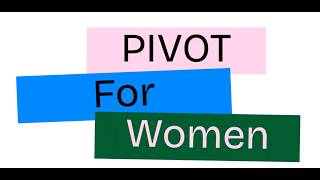 Pivot for Women — Full Demo Walkthrough