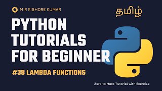 38.Lambda Function in Python | Python Series Tamil | M R Kishore Kumar