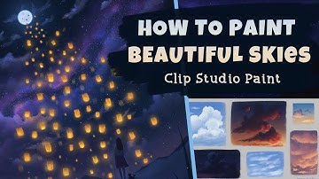 HOW TO PAINT SKIES | Clip Studio Paint