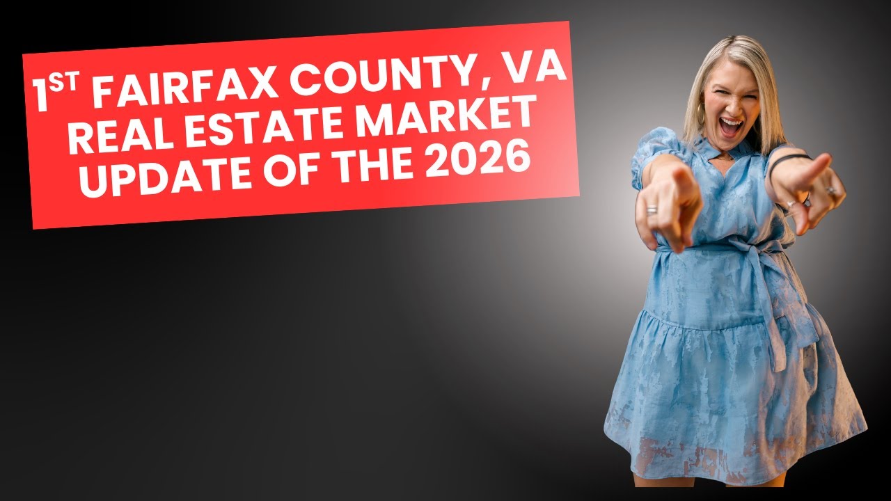January 2026 Fairfax, VA Real Estate Market Update - YouTube