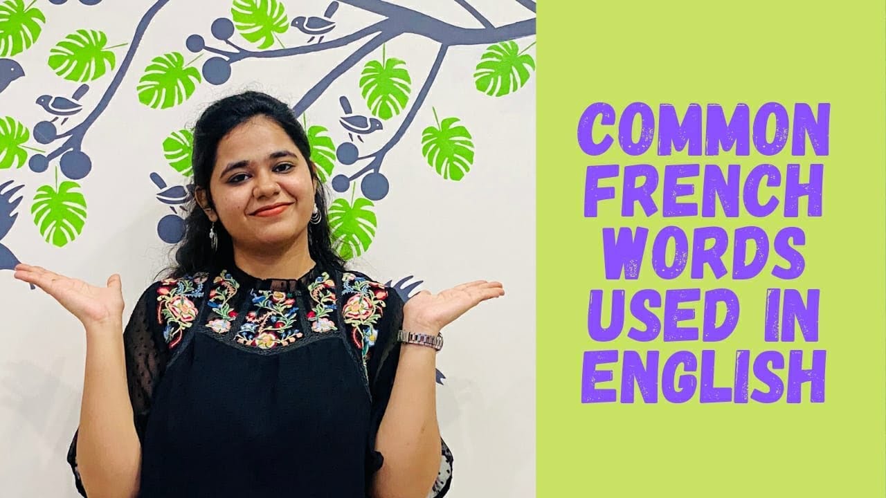 Common French Words Used in English YouTube