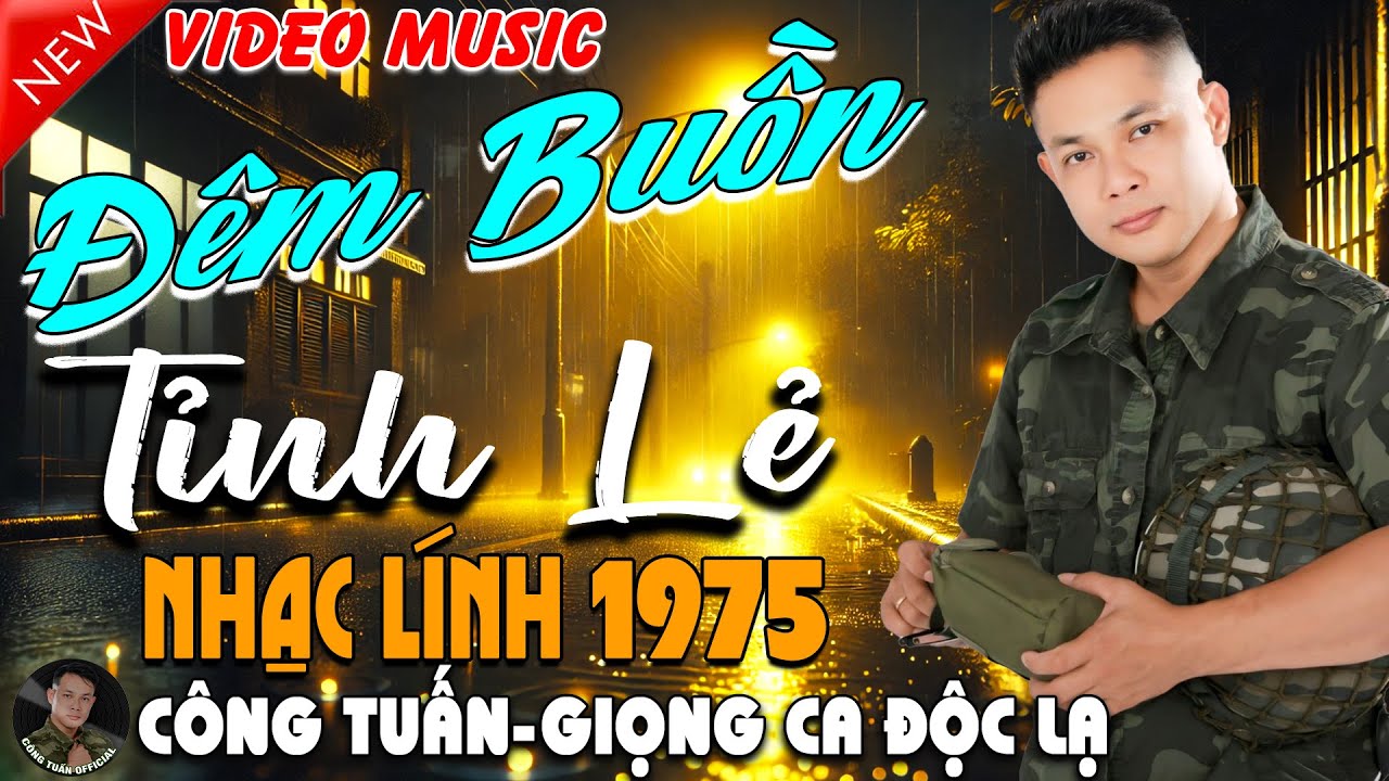 ĐÊM BUỒN TỈNH LẺ - CÔNG TUẤN BOLERO➤LK Nhạc Lính 1975 Tuyển Chọn➤NHẠC VÀNG XƯA HẢI NGOẠI ĐỘC LẠ 2025