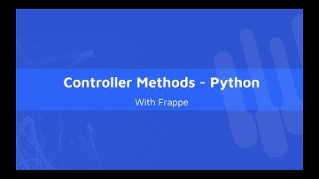 Frappe Controllers - Python