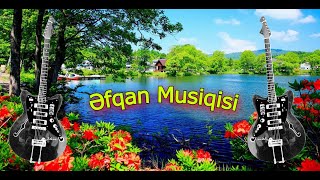 Super Əfqan Musiqisi / Gitara Yeni ifa \\ Dinlemeye Deyer Resimi