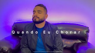 Quando Eu Chorar - Gabriel Henrique (Cover)