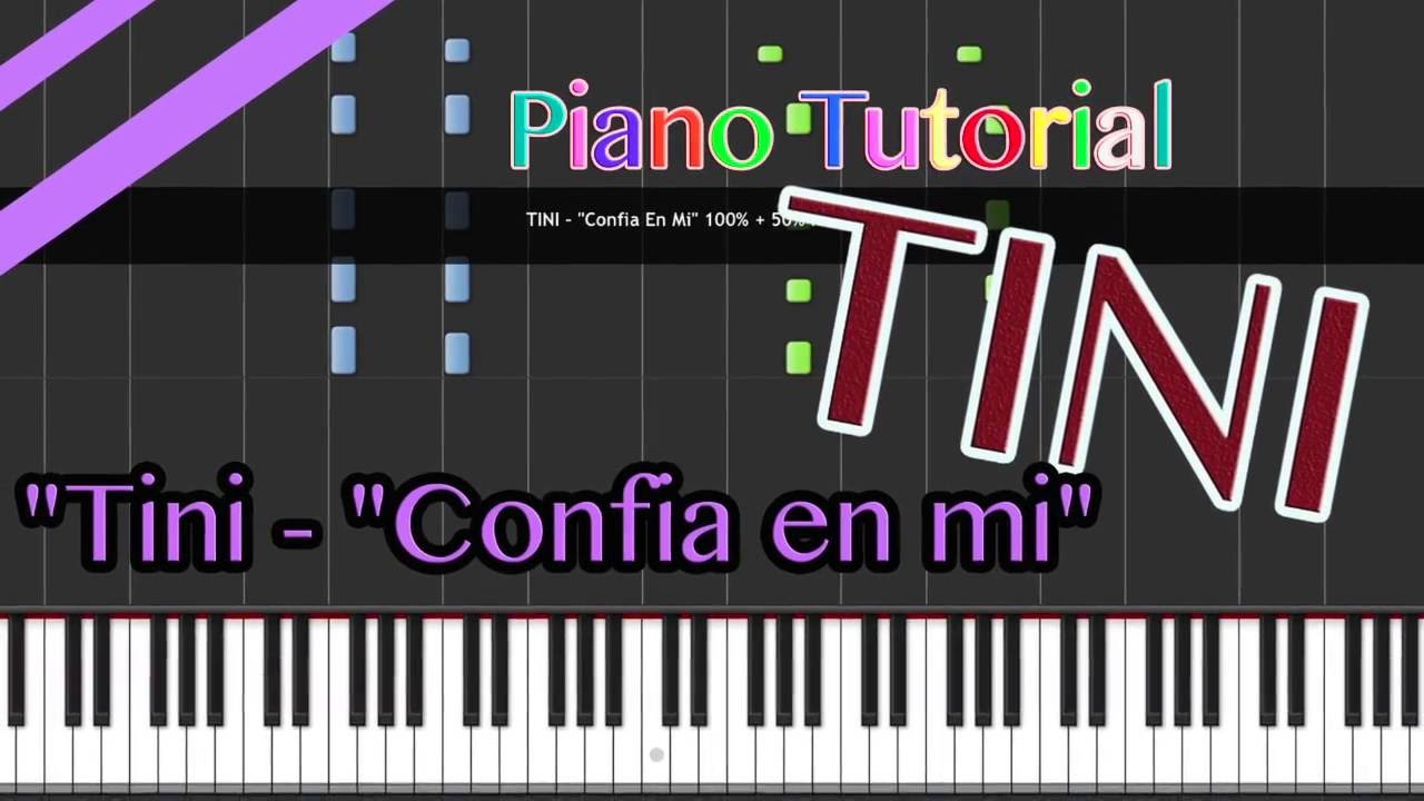 TINI – "Confia en mi" 100% + 50% speed Piano Tutorial