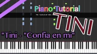 TINI – "Confia en mi" 100% + 50% speed Piano Tutorial