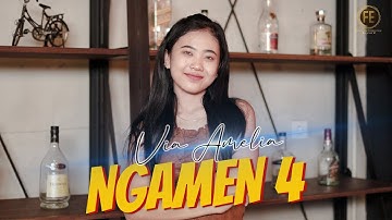 VIA AMELIA - NGAMEN 4 ( Official Music Video )