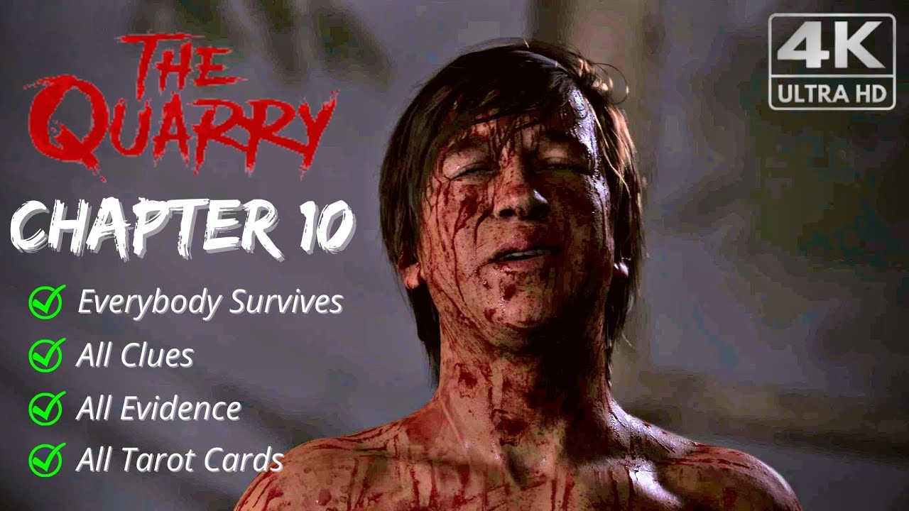 The Quarry | Chapter 10 - Gameplay Walkthrough [4k ULTRA HD] Full Game - Best Ending (All Survive)