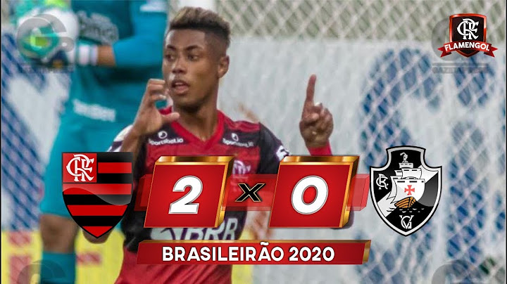 FLAMENGO 2 X 0 VASCO - GOLS & MELHORES MOMENTOS COMPLETO - BRASILEIRÃO 2020