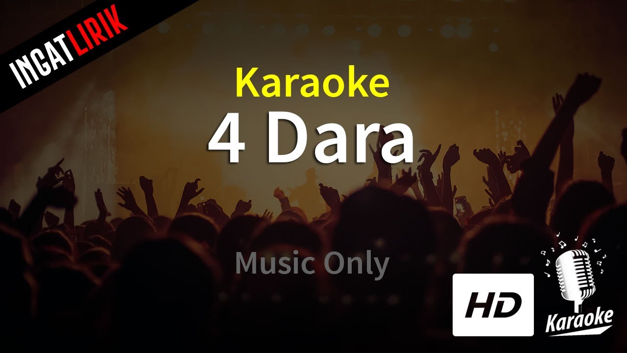 Karaoke 4 Dara Tanpa Vocal Minus One Lirik Youtube