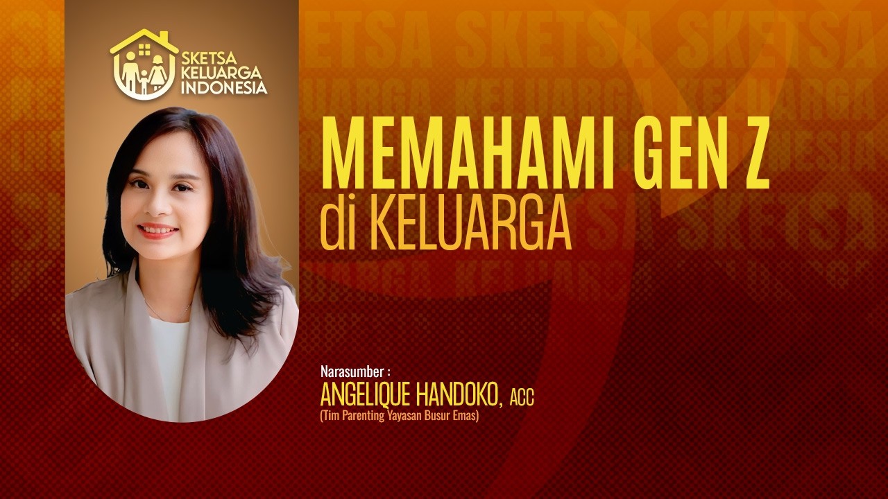 Memahami Gen Z di Keluarga | Sketsa Keluarga Indonesia 👨‍👩‍👧‍👦