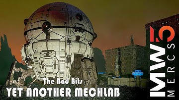 Mechwarrior 5: Look Ma! No Hands! -  3  - The Bad Bits