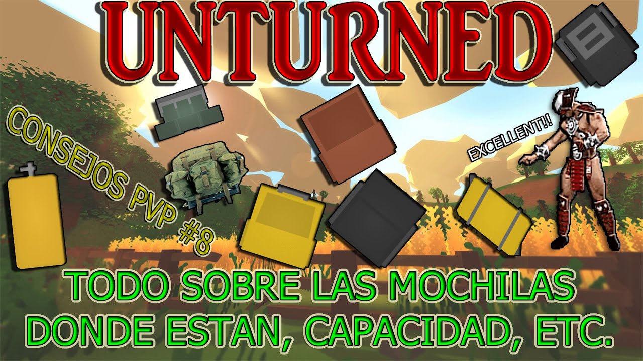 UNTURNED - TODO SOBRE MOCHILAS (DONDE ENCONTRARLAS, CAPACIDAD, ETC) CONSEJOS PVP #8 -