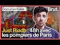 Just Riadh en immersion avec les sapeurs-pompiers de Paris