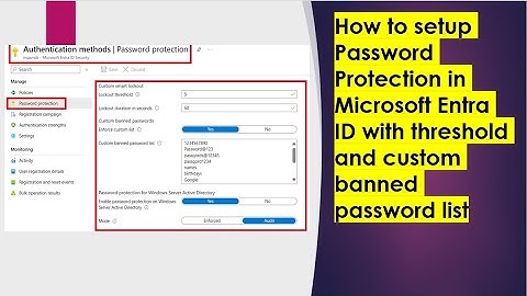 How to setup Password Protection in Microsoft Entra ID with threshold & custom banned password list