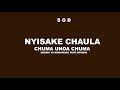 Nyisake Chaula Chuma Unoa Chuma 2